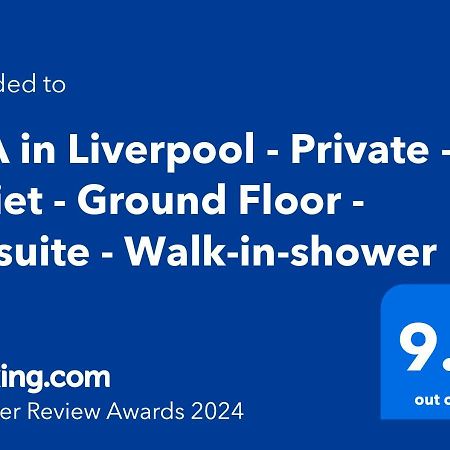 Tea In Liverpool - Private - Quiet - Ground Floor - En-Suite - Walk-In-Shower Экстерьер фото